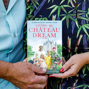 Living the Chateau Dream - Paperback Edition